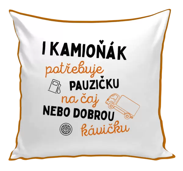Polštář I kamioňák potřebuje pauzičku