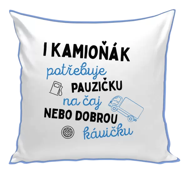 Polštář I kamioňák potřebuje pauzičku