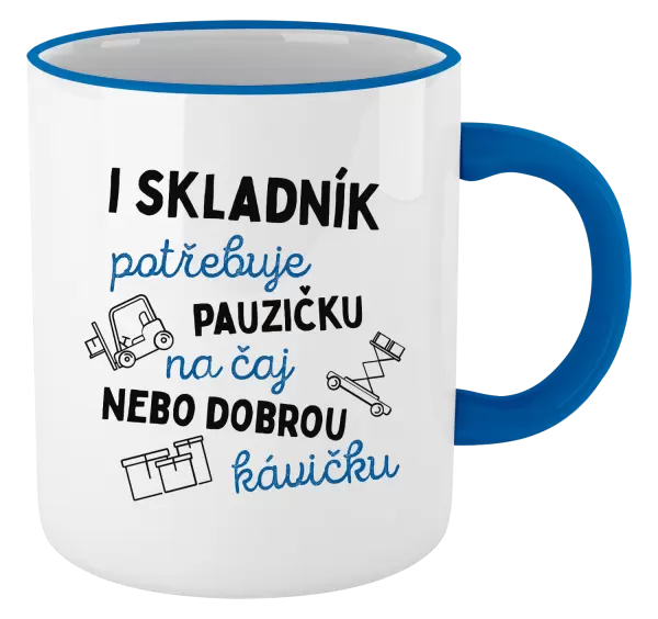 Hrnek I skladník potřebuje pauzičku
