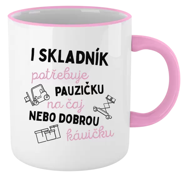 Hrnek I skladník potřebuje pauzičku 