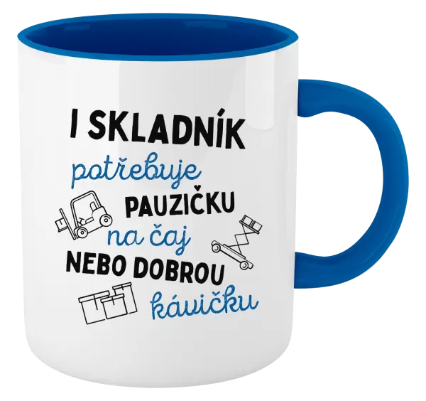 Hrnek I skladník potřebuje pauzičku