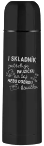 Termoska I skladník potřebuje pauzičku 