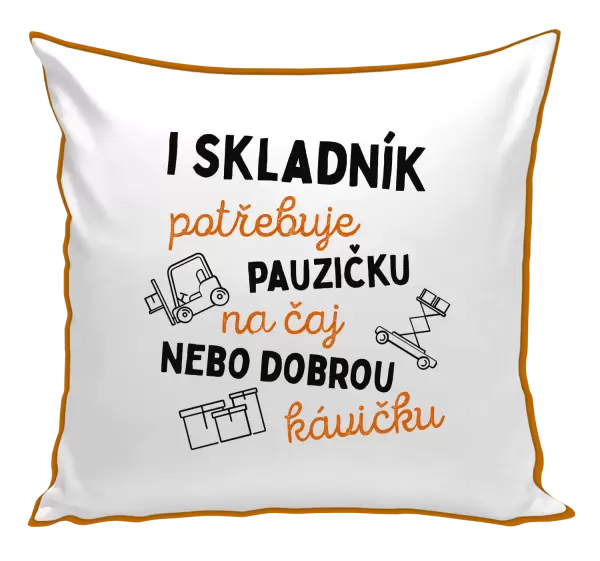 Polštář I skladník potřebuje pauzičku