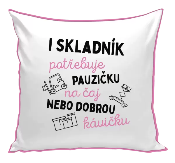 Polštář I skladník potřebuje pauzičku