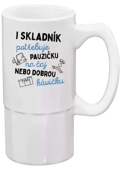 Půllitr I skladník potřebuje pauzičku