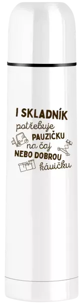 Termoska I skladník potřebuje pauzičku