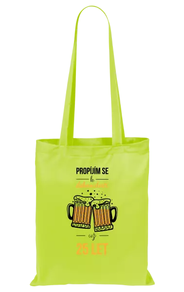 Látková taška Propíjím se k dokonalosti už x let