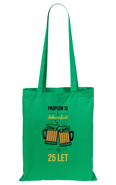 Látková taška Propíjím se k dokonalosti už x let