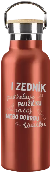 Termolahev I zedník potřebuje pauzičku