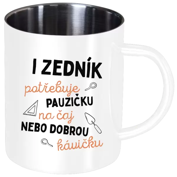 Nerezový hrnek I zedník potřebuje pauzičku