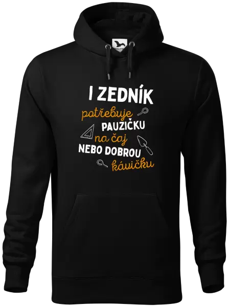 Pánská mikina I zedník potřebuje pauzičku
