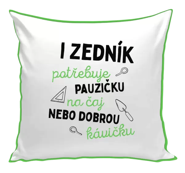 Polštář I zedník potřebuje pauzičku