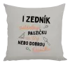Polštář I zedník potřebuje pauzičku