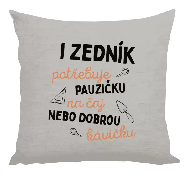 Polštář I zedník potřebuje pauzičku