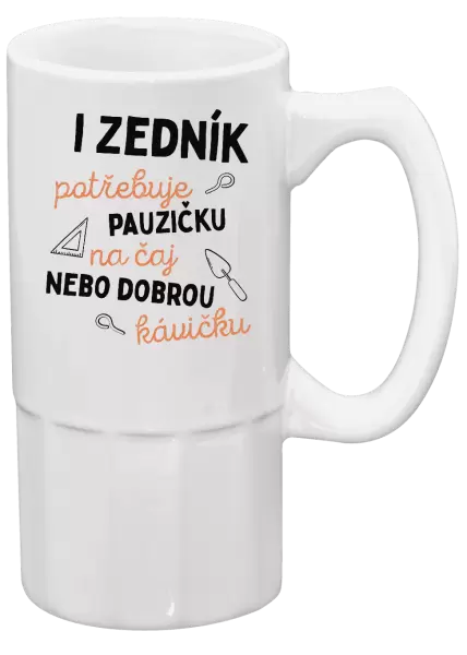 Půllitr I zedník potřebuje pauzičku