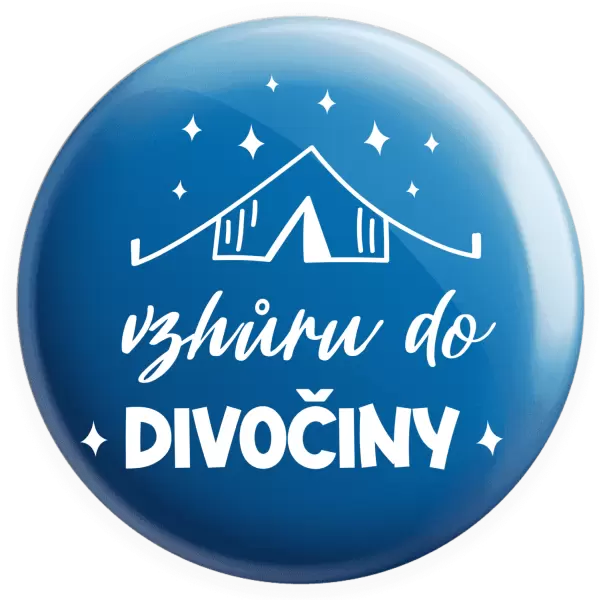 Placka Vzhůru do divočiny