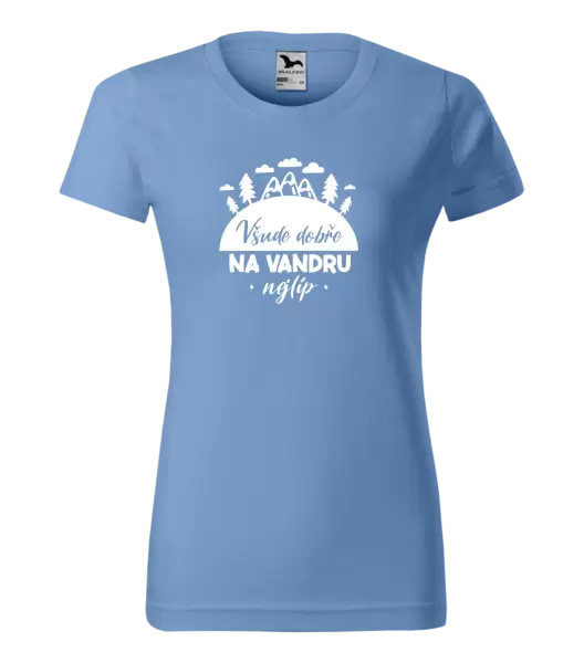 Dámské tričko Všude dobře na vandru nejlíp