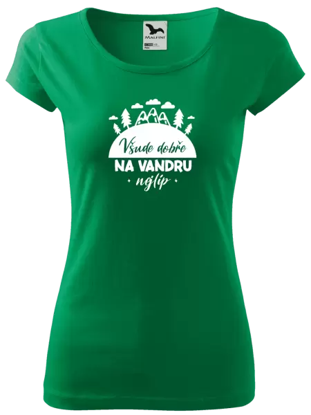 Dámské tričko Všude dobře na vandru nejlíp