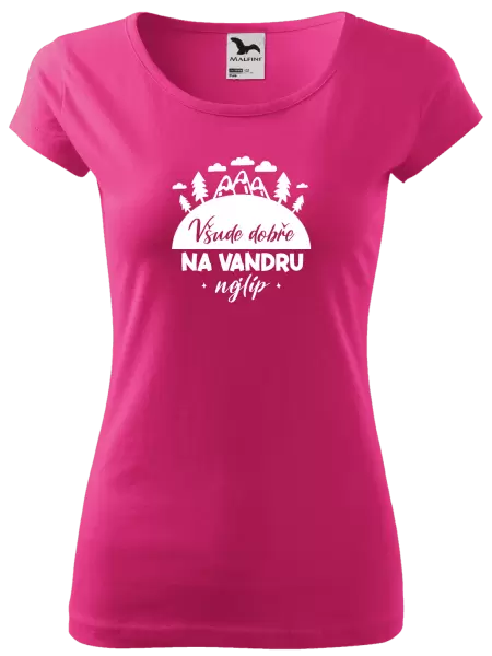 Dámské tričko Všude dobře na vandru nejlíp