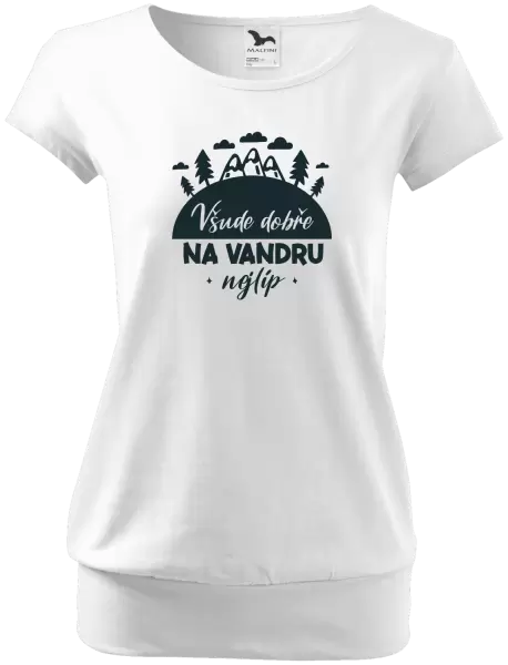 Dámské tričko Všude dobře na vandru nejlíp