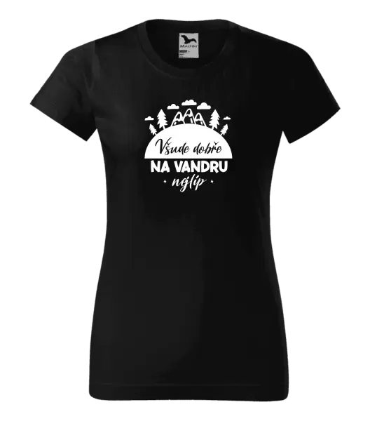 Dámské tričko Všude dobře na vandru nejlíp