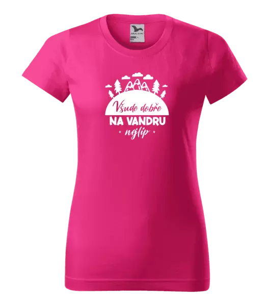 Dámské tričko Všude dobře na vandru nejlíp