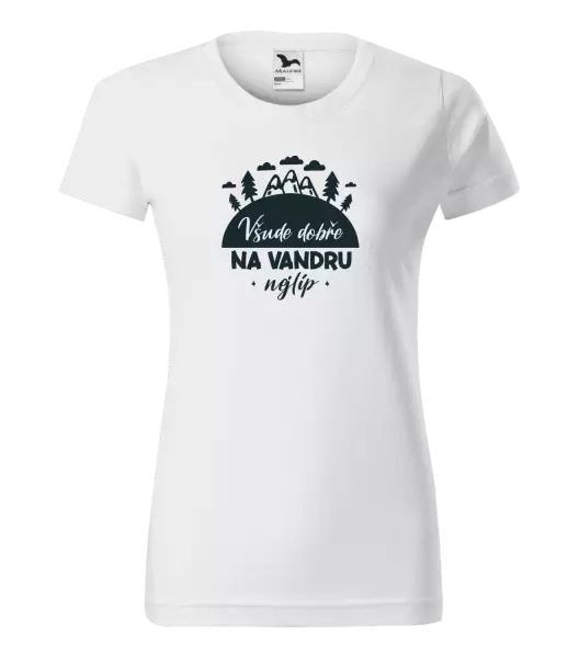 Dámské tričko Všude dobře na vandru nejlíp