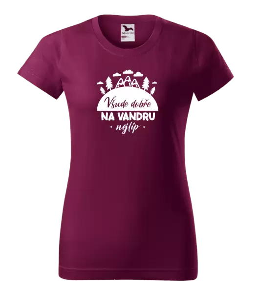 Dámské tričko Všude dobře na vandru nejlíp