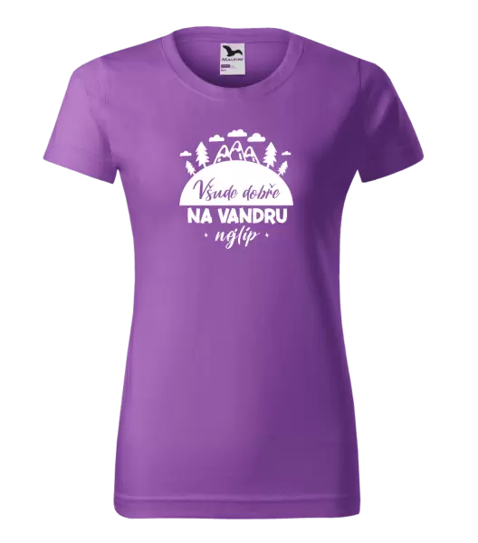 Dámské tričko Všude dobře na vandru nejlíp