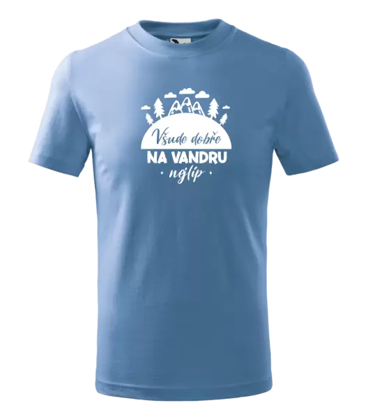 Dětské tričko Všude dobře na vandru nejlíp
