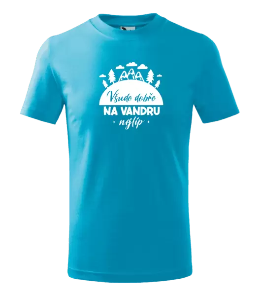 Dětské tričko Všude dobře na vandru nejlíp