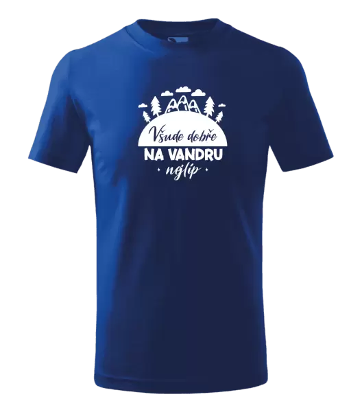 Dětské tričko Všude dobře na vandru nejlíp