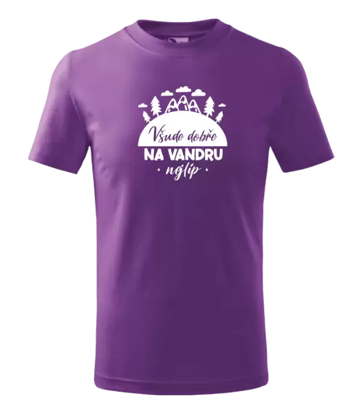 Dětské tričko Všude dobře na vandru nejlíp