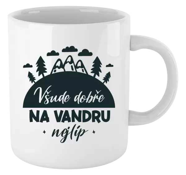 Hrnek Všude dobře na vandru nejlíp