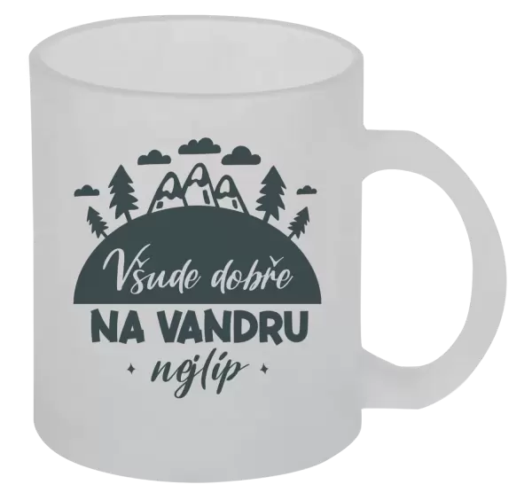 Hrnek Všude dobře na vandru nejlíp