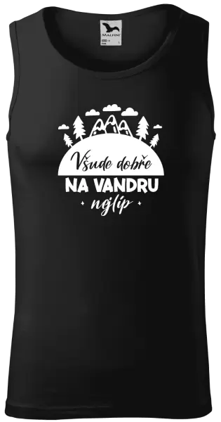 Pánské tílko Všude dobře na vandru nejlíp