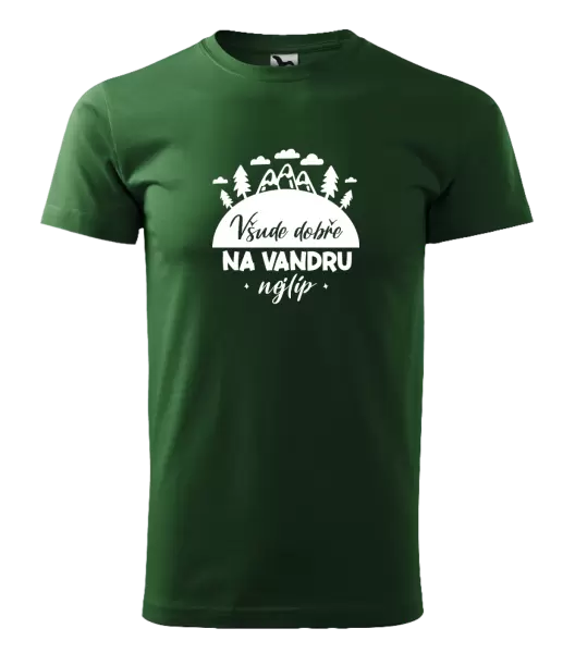 Pánské tričko Všude dobře na vandru nejlíp