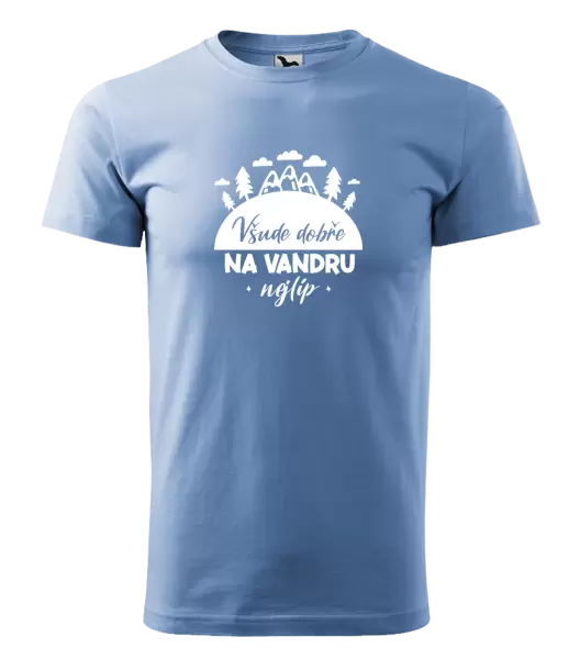 Pánské tričko Všude dobře na vandru nejlíp