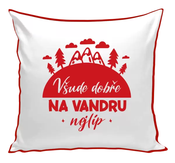 Polštář Všude dobře na vandru nejlíp