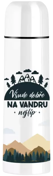 Termoska Všude dobře na vandru nejlíp