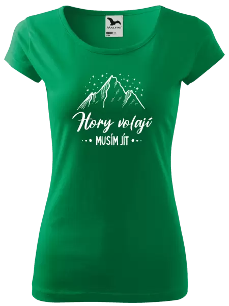 Dámské tričko Hory volají, musím jít