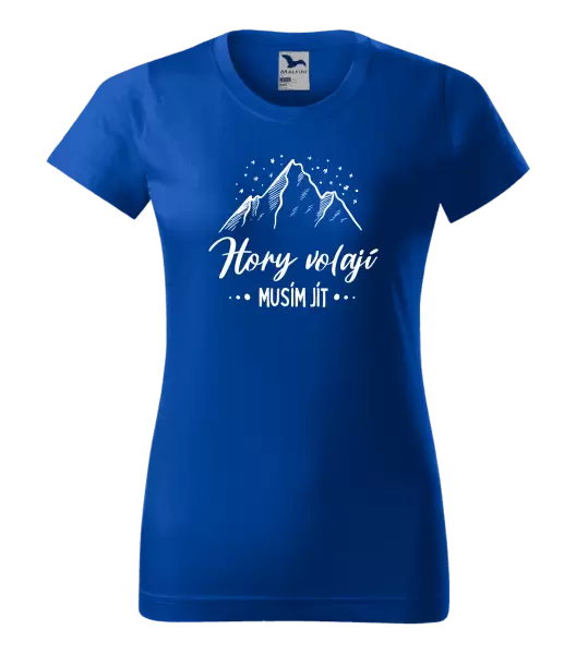 Dámské tričko Hory volají, musím jít