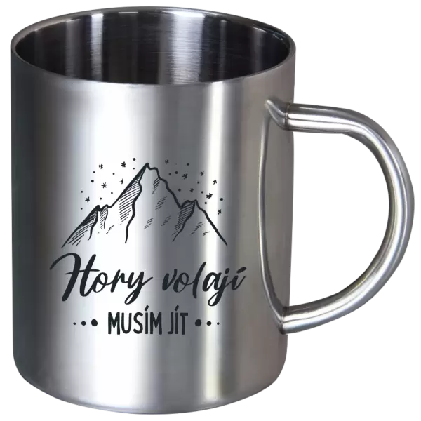 Nerezový hrnek Hory volají, musím jít