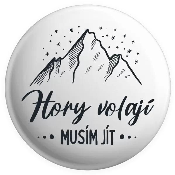 Placka Hory volají, musím jít