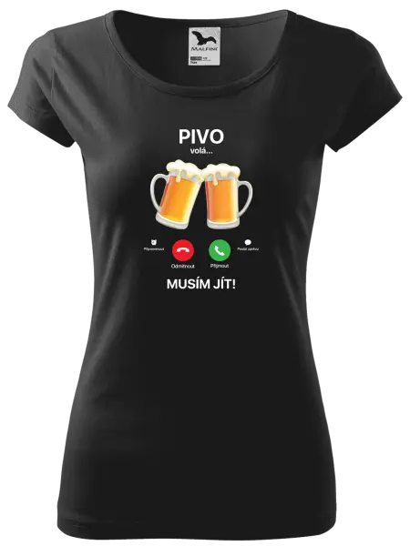 Dámské tričko Pivo volá... musím jít!