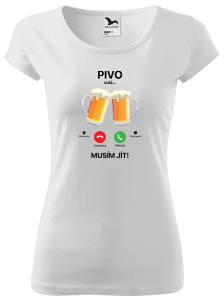 Dámské tričko Pivo volá... musím jít!