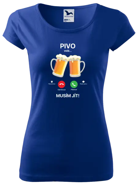 Dámské tričko Pivo volá... musím jít!