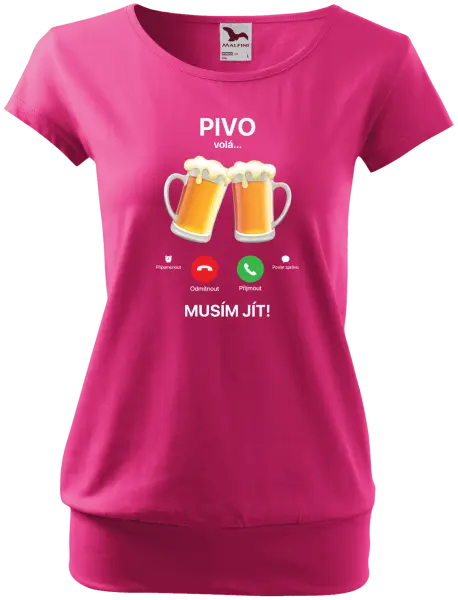 Dámské tričko Pivo volá... musím jít!