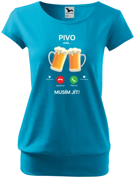 Dámské tričko Pivo volá... musím jít!