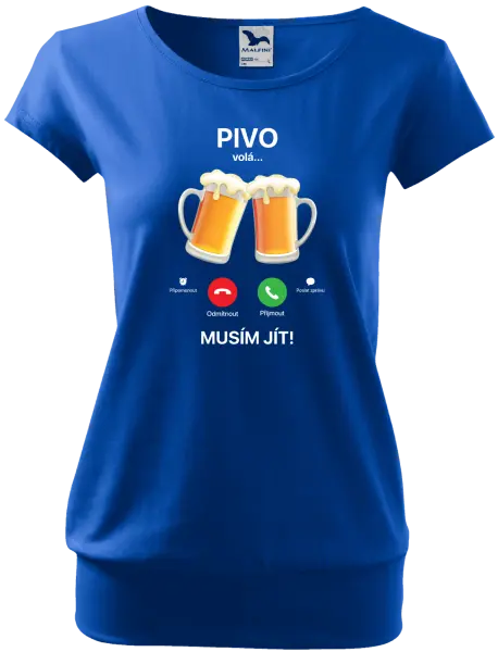 Dámské tričko Pivo volá... musím jít!